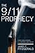 The 9/11 Prophecy: Startlin...