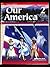 Our America Grade 2 History Geography Reader Teacher Edition