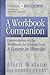 A Workbook Companion, Vol. ...