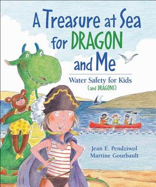 A Treasure at Sea for Dragon and Me: Water Safety for Kids