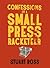 Confessions Of A Small Press Racketeer