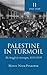 Palestine in Turmoil: The Struggle for Sovereignty, 1933-1939 (Vol. II) (Touro University Press)