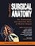 Skandalakis' Surgical Anatomy: The Embryologic and Anatomic Basis of Modern Surgery