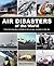 Air Disasters of the World