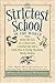 The Strictest School in the...