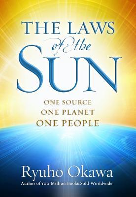 The Laws of the Sun: One Source, One Planet, One People