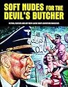 Soft Nudes for the Devil's Butcher by Pep Pentangeli