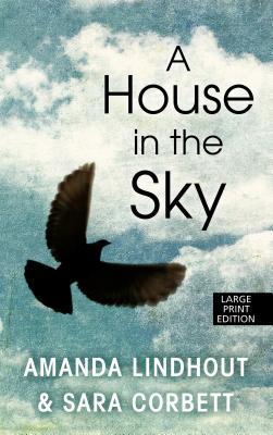 A House In The Sky (Thorndike Press Large Print Nonfiction)