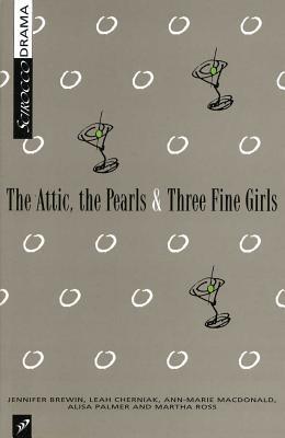 The Attic, the Pearls & Three Fine Girls