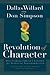 Revolution of Character by Dallas Willard