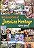 Encyclopedia Of Jamaican Heritage by Olive Senior