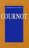 Cournot: Le Realisme (Bibliotheque Des Philosophies) (French Edition)