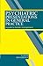 Psychiatric Presentations in General Practice: A Guide to Holistic Management