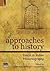 Approaches to History: Essa...