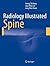 Radiology Illustrated: Spine