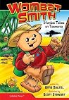 Wombat Smith: Wombat Takes on Tasmania Wombat Smith: Wombat Takes on Tasmania