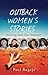 Outback Women: Tales of Outstanding 'Amazons' of the Australian Outback