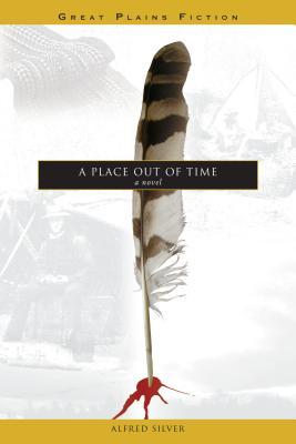 A Place Out of Time (Great Plains Fiction)