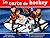 La carte de hockey by Jack Siemiatycki