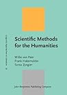 Scientific Methods for the Humanities (Linguistic Approaches to Literature) Scientific Methods for the Humanities (Linguistic Approaches to Literature)