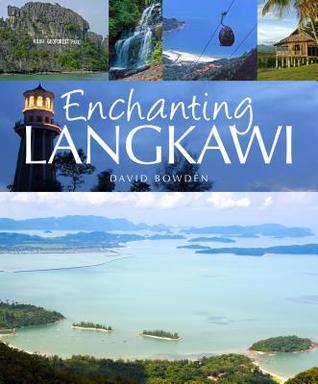 Enchanting Langkawi (12) (Enchanting Asia)