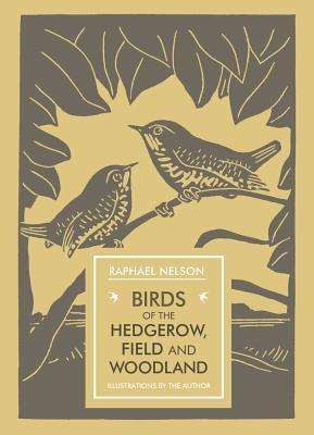 Birds of the Hedgerow, Field and Woodland (In Arcadia)