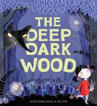 The Deep Dark Wood (Hardcover)