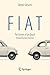 Fiat: The Secrets of an Epoch
