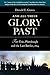 And All Their Glory Past by Donald E. Graves