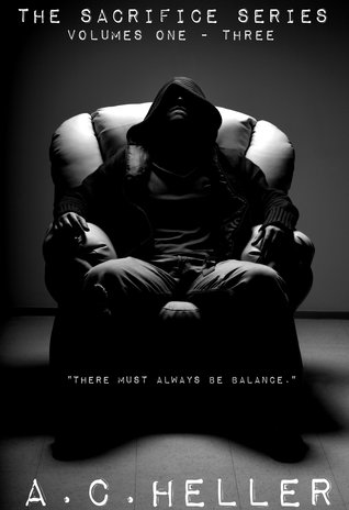 The Sacrifice Series - Volumes One - Three