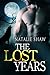 The Lost Years