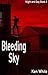 Bleeding Sky (Night and Day) (Volume 2)