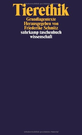 Tierethik - Grundlagentexte (Paperback)