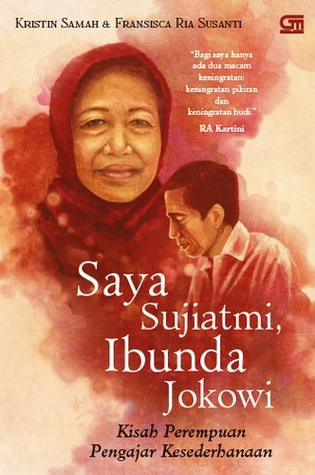 Saya Sujiatmi, Ibunda Jokowi