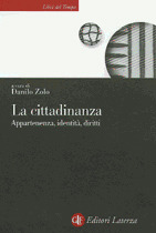 La cittadinanza: Appartenenza, identità, diritti (Paperback)