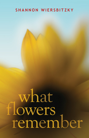 What Flowers Remember (Paperback)