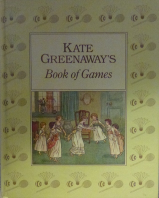 Kate Greenway's Book of Games (Hardcover)