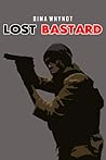 Lost Bastard
