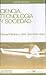 Ciencia, tecnología y sociedad: estudios interdisciplinares en la universidad, en la educacion y en la gestión pública