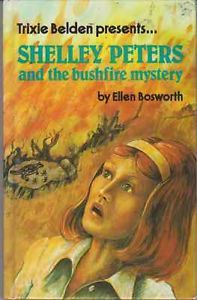 Shelley Peters and the Bushfire Mystery (Hardcover)