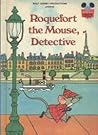 Roquefort the Mouse, Detective by Walt Disney Company