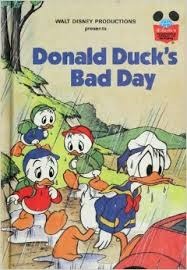Donald Duck's Bad Day (Hardcover)