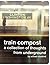 Train Compost