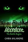 Moonstone: The Battle Begins