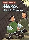 Matilda, den 13 december