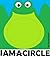 I am a Circle