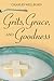 Grits, Grace, and Goodness by Charles Wellborn