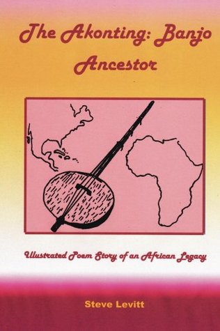 The Akonting: Banjo Ancestor (Kindle Edition)