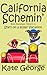 California Schemin'