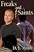 Freaks And Saints